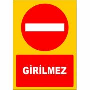 Girilmez Otopark Levhası