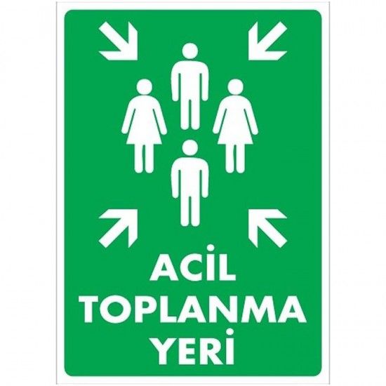 Acil Toplanma Yeri Levhası Bilgilendirme Tabelası