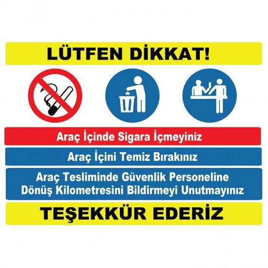Lütfen Dikkat Araç İçinde Sigara İçmeyiniz Levhası