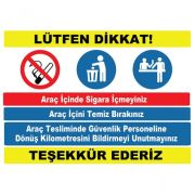 Lütfen Dikkat Araç İçinde Sigara İçmeyiniz Levhası