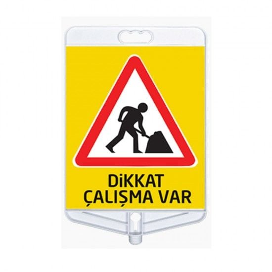 Dikkat Çalışma var Tabelası