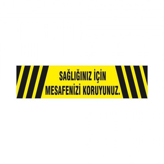 Sağlığınız İçin Mesafenizi Koruyunuz Yer Etiketi Şerit 1,2 Metre